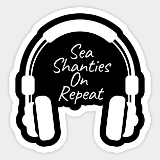 Sea Shanties On Repeat Sticker